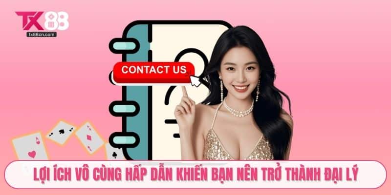 Lợi ích vô cùng hấp dẫn khiến bạn nên trở thành đại lý